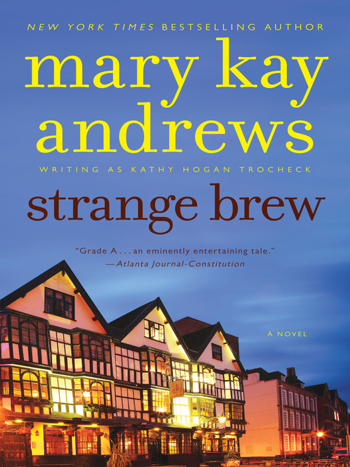 Title details for Strange Brew by Mary Kay Andrews - Available